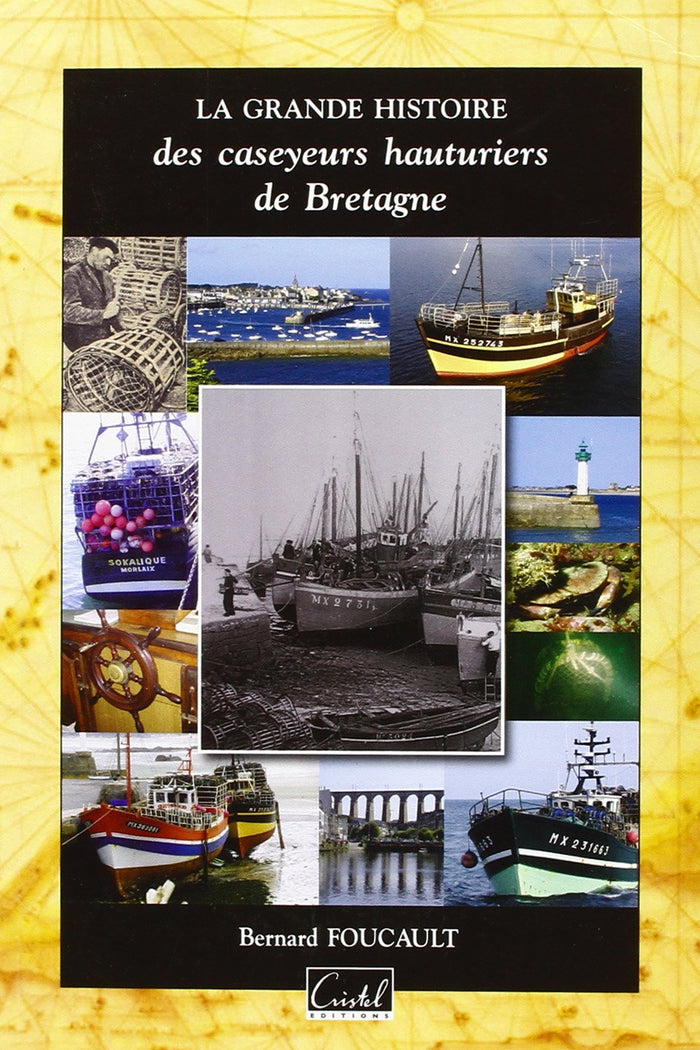 Grande histoire des caseyeurs Bretagne