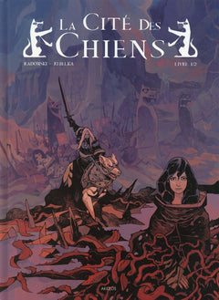 La Cité des chiens - tome 1 Livre 1/2 (1)