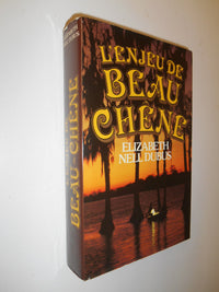 L'Enjeu de Beau-Chêne
