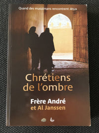Chrétiens de l'ombre