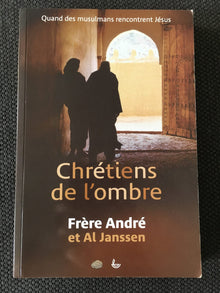 Chrétiens de l'ombre