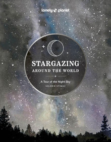 Stargazing Around the World: A Tour of the Night Sky 2ed