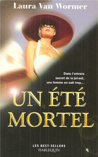 UN ETE MORTEL