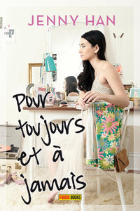 Les amours de Lara Jean T03 - Pour toujours et à jamais