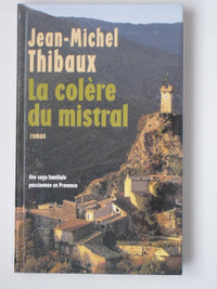 La colère du mistral