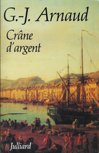 Les compagnons de la galere tome 1 Crane d'argent