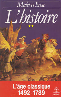 L'HISTOIRE T 2 L'AGE CLASSIQUE