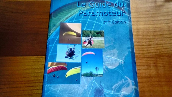 Le guide du paramoteur