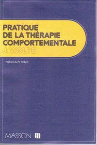 Pratique de la thérapie comportementale