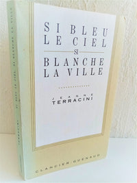Si bleu le ciel si blanche la ville
