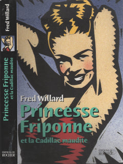 Princesse Friponne Et La Cadillac Maudite