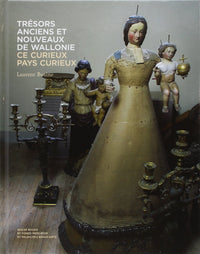 Trésors anciens et nouveaux de Wallonie