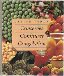 Conserves, confitures, congélation