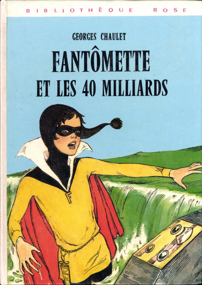 Fantômette et les 40 milliards