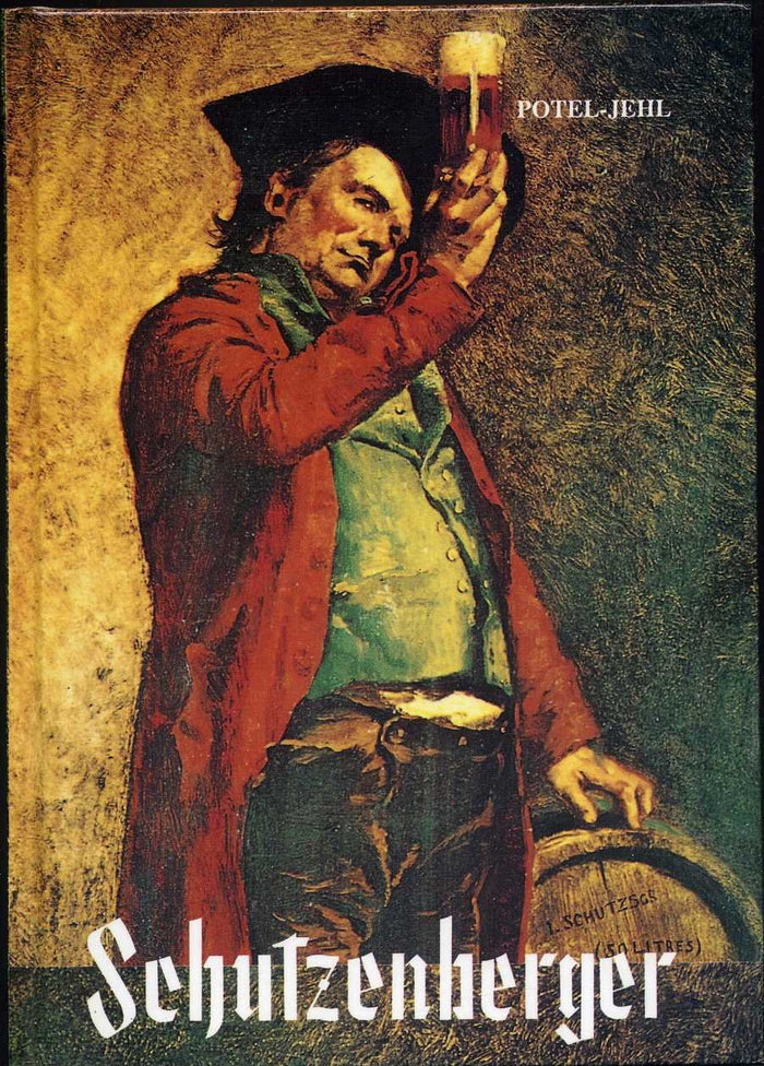 Schutzenberger. 250 ans au service de la bière.