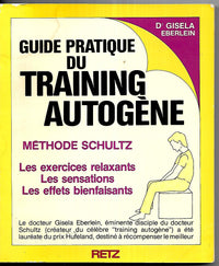 Guide pratique du training autogène