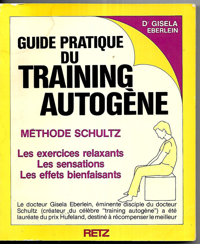 Guide pratique du training autogène