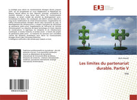 Les limites du partenariat durable. Partie V
