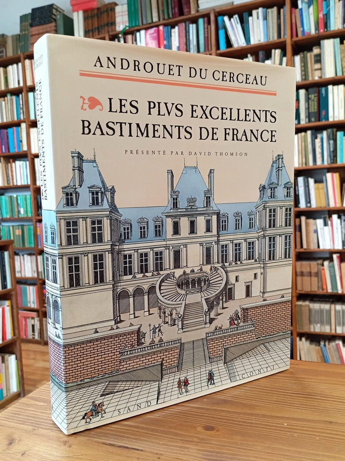 Les plus excellents bastiments de France