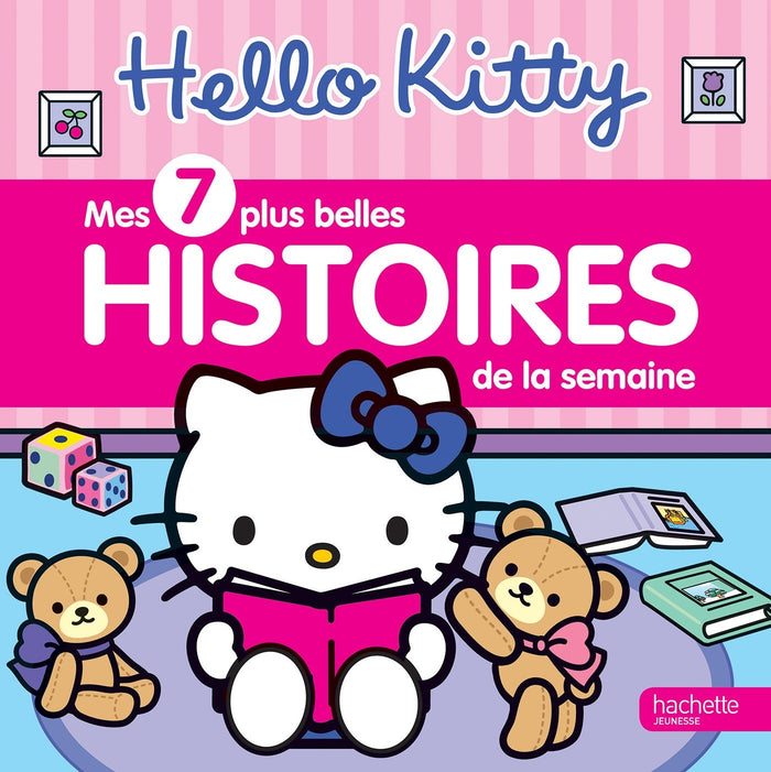 Hello Kitty, mes 7 plus belles histoires de la semaine