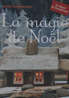 La magie de Noël. En direct de Scandinavie.