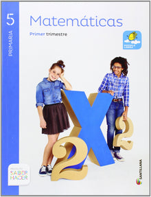 Matemáticas 5 Primaria Saber Hacer