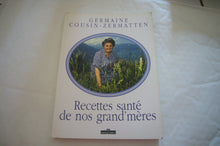 Recettes Sante de Nos Grand'Mères