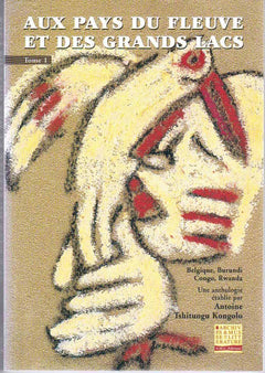 Aux pays du fleuve et des grands lacs, tome 1