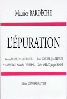 Maurice Bardeche : L'Epuration
