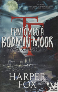 Fantômes à Bodmin Moor