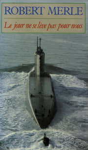 Le Jour ne se lève pas pour nous