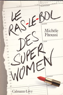 Le ras-le-bol des superwomen
