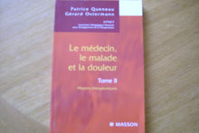 Le médecin, le malade et la douleur