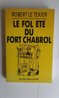 Le fol été du fort chabrol