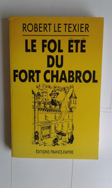 Le fol été du fort chabrol