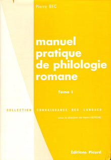 Manuel pratique de philologie romane - Tome 1