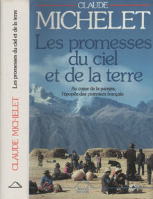 Les Promesses du ciel et de la terre, tome 1