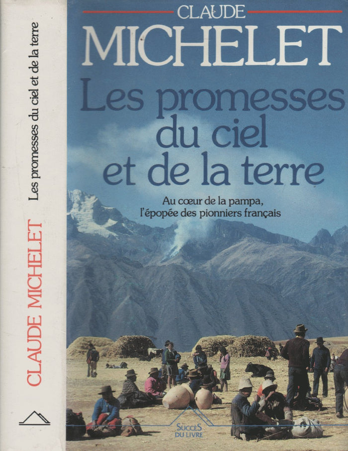 Les Promesses du ciel et de la terre, tome 1