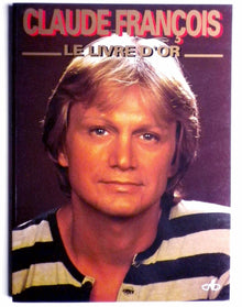 Claude François - le livre d'or