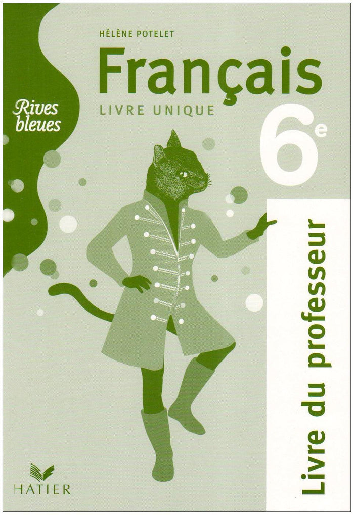 Français 6e Rives bleues: Livre du professeur