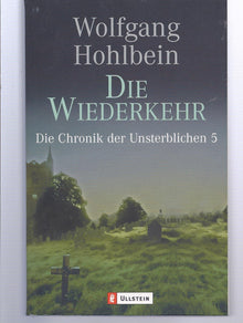 Die Chronik der Unsterblichen 05. Die Wiederkehr.