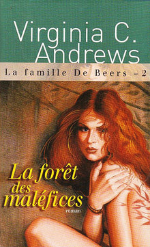 La forêt des maléfices (La famille De Beers)