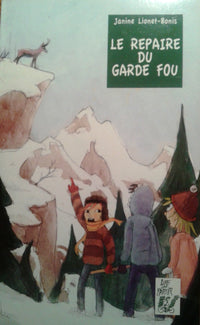 le repaire du garde fou