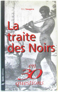 La traite des Noirs