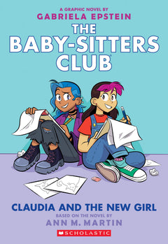 Claudia and the New Girl: A Graphic Novel (The Baby-Sitters Club #9) (Volume 9)