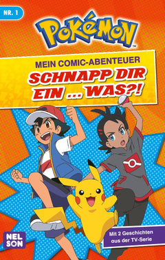Pokémon: Mein Comic-Abenteuer: Schnapp dir ein ... was?: Mit 2 Geschichten aus der TV-Serie | Coole Pokémon-Comics ab 6 Jahren