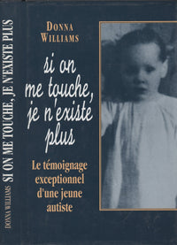 Si on me touche je n'existe plus