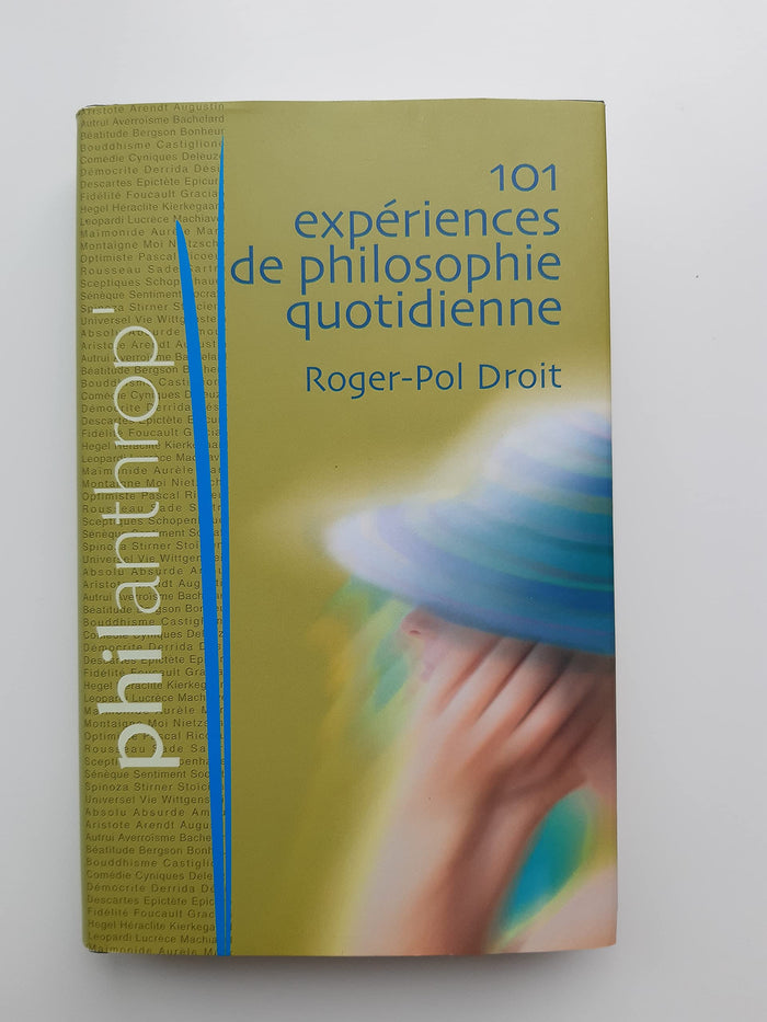 101 expériences de philosophie quotidienne