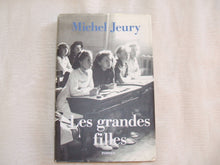 Les grandes filles (L'année du certif. tome 2)