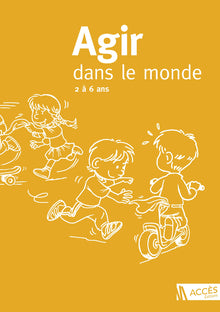 Agir dans le monde : des activités motrices à l'école maternelle